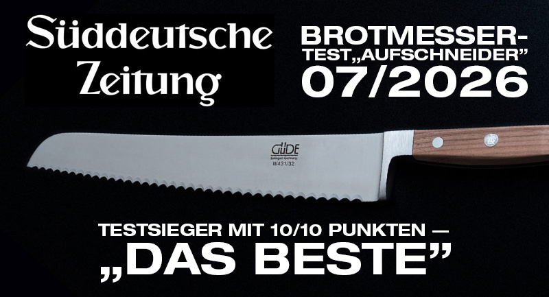 Süddeutsche Zeitung, Brotmesser-Test „Aufschneider“ 07/2026: Güde Testsieger mit 10 von 10 Punkten — „Das Beste“